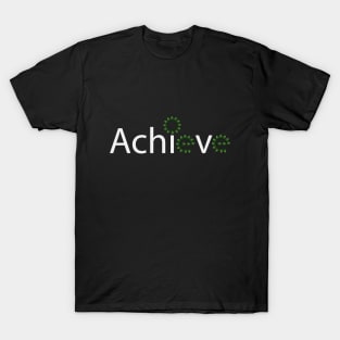 Achieve artistic typography design T-Shirt